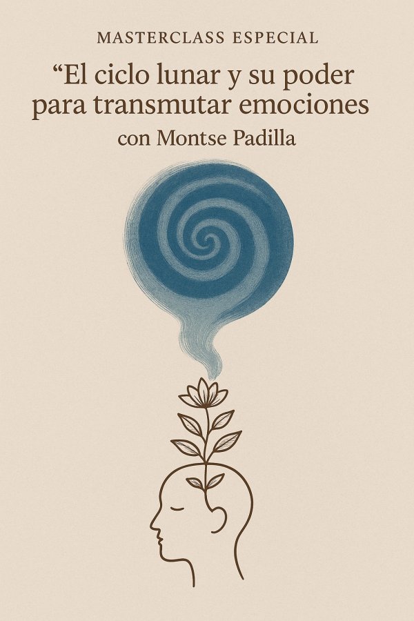 Master Class "El ciclo lunar y su poder para transmutar emociones"